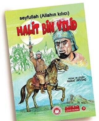 Seyfullah Allahın Kılıcı Halit Bin Velid r.a. - 1