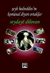 Şeyh Bedretin`in Komünal Diyarı Ortaklar - 1