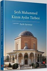 Şeyh Muhammed Kazım Aydın Türbesi - 1