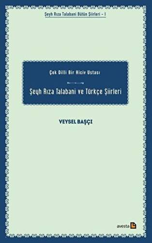 Şeyh Rıza Talabani ve Türkçe Şiirleri - 1