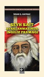 Şeyh Sait Ayaklanmasında İngiliz Parmağı - 1