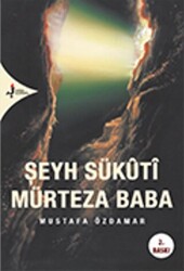 Şeyh Sükuti Mürteza Baba - 1