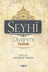 Şeyhi Divanı’nı Tetkik - 1