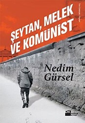 Şeytan, Melek ve Komünist - 1