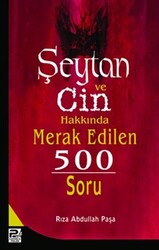 Şeytan ve Cin Hakkında Merak Edilen 500 Soru - 1