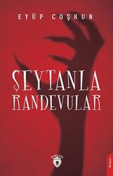 Şeytanla Randevular - 1