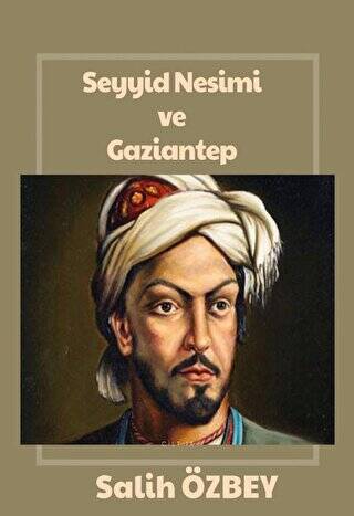 Seyyid Nesimi Ve  Gaziantep - 1