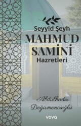 Seyyid Şeyh Mahmud Samini Hazretleri - 1