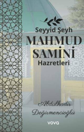 Seyyid Şeyh Mahmud Samini Hazretleri - 1