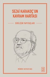 Sezai Karakoç`un Kavram Haritası - 1