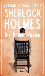 Sherlock Holmes - Bir Kimlik Vakası - 1