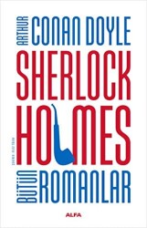 Sherlock Holmes Bütün Romanlar - 1