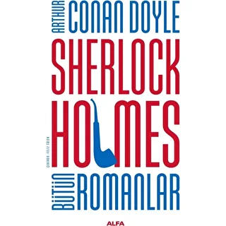 Sherlock Holmes Bütün Romanlar - 1