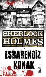 Sherlock Holmes : Esrarengiz Konak - 1