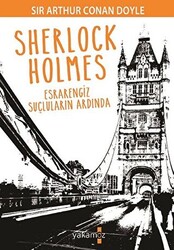 Sherlock Holmes - Esrarengiz Suçluların Ardında - 1