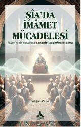 Şia’da İmamet Mücadelesi - 1