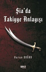 Şia’da Takiyye Anlayışı - 1