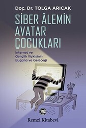 Siber Alemin Avatar Çocukları - 1