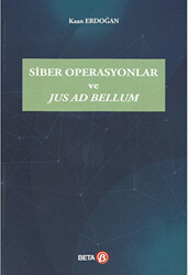 Siber Operasyonlar ve Jus Ad Bellum - 1