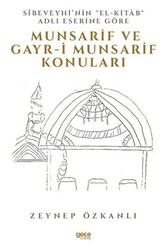 Sibeveyhi’nin El-Kitab Adli Eserine Göre Munsarif Ve Gayr-ı Munsarif Konuları - 1