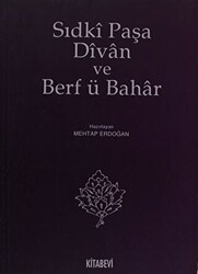 Sıdki Paşa Divan ve Berf ü Bahar - 1