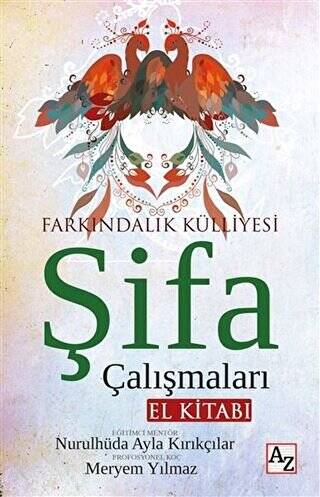 Şifa Çalışmaları El Kitabı - 1