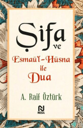 Şifa ve Esmaü’l-Hüsna ile Dua - 1