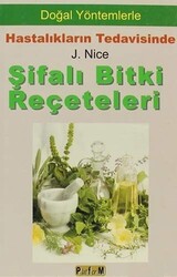 Şifalı Bitki Reçeteleri - 1