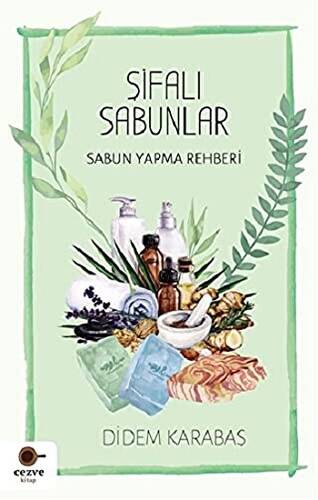 Şifalı Sabunlar - 1