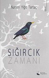 Sığırcık Zamanı - 1