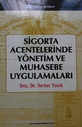 Sigorta Acentelerinde Yönetim ve Muhasebe Uygulamaları - 1