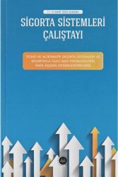 Sigorta Sistemleri Çalıştayı - 1