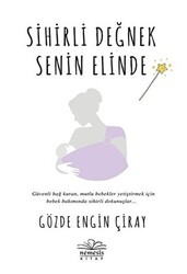 Sihirli Değnek Senin Elinde - 1