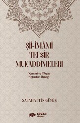 Şii-İmami Tefsir Mukaddimeleri Kummi ve Tibyan Tefsirleri Örneği - 1