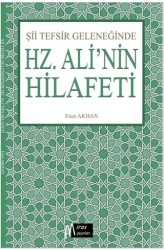 Şii Tefsir Geleneğinde Hz. Ali`nin Hilafeti - 1