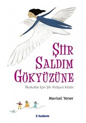 Şiir Saldım Gökyüzüne - 1