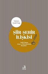 Şiir - Şehir İlişkisi - 1