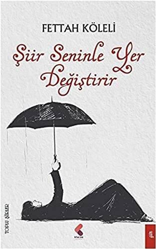 Şiir Seninle Yer Değiştirir - 1