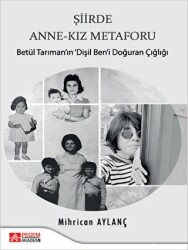 Şiirde Anne-Kız Metaforu - 1