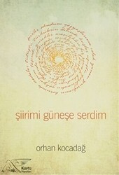 Şiirimi Güneşe Serdim - 1