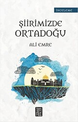 Şiirimizde Ortadoğu - 1