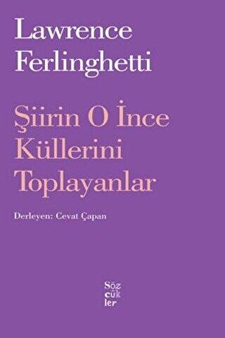 Şiirin O İnce Küllerini Toplayanlar - 1