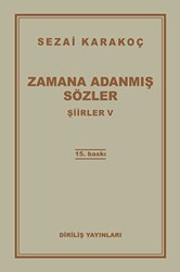 Şiirler 5: Zamana Adanmış Sözler - 1