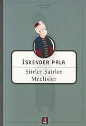 Şiirler, Şairler, Meclisler - 1