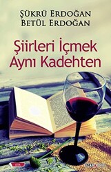 Şiirleri İçmek Aynı Kadehten - 1