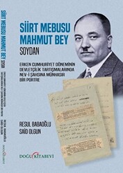 Siirt Mebusu Mahmut Bey - 1