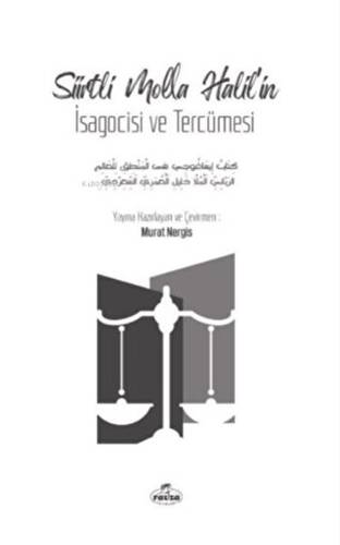 Siirtli Molla Halil’in İsagocisi ve Tercümesi - 1