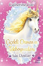 Sıkı Dostlar - Çiçekli Orman’ın Tekboynuzları - 1