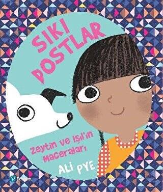 Sıkı Dostlar - Zeytin ile Işıl’ın Maceraları - 1