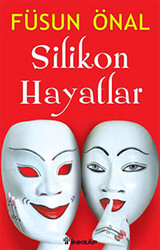 Silikon Hayatlar - 1